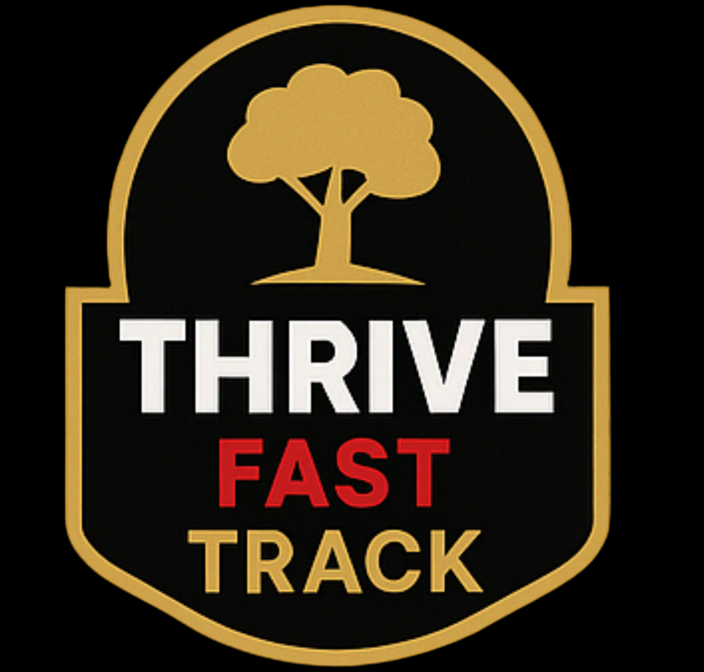 THRIVE FAST TRACK