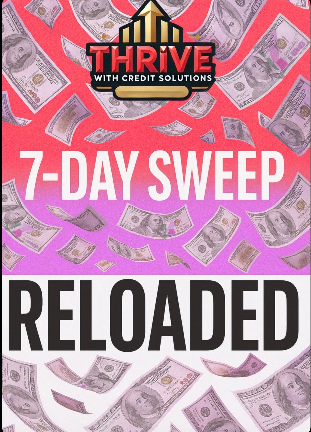 7-DAY SWEEP RELOADED