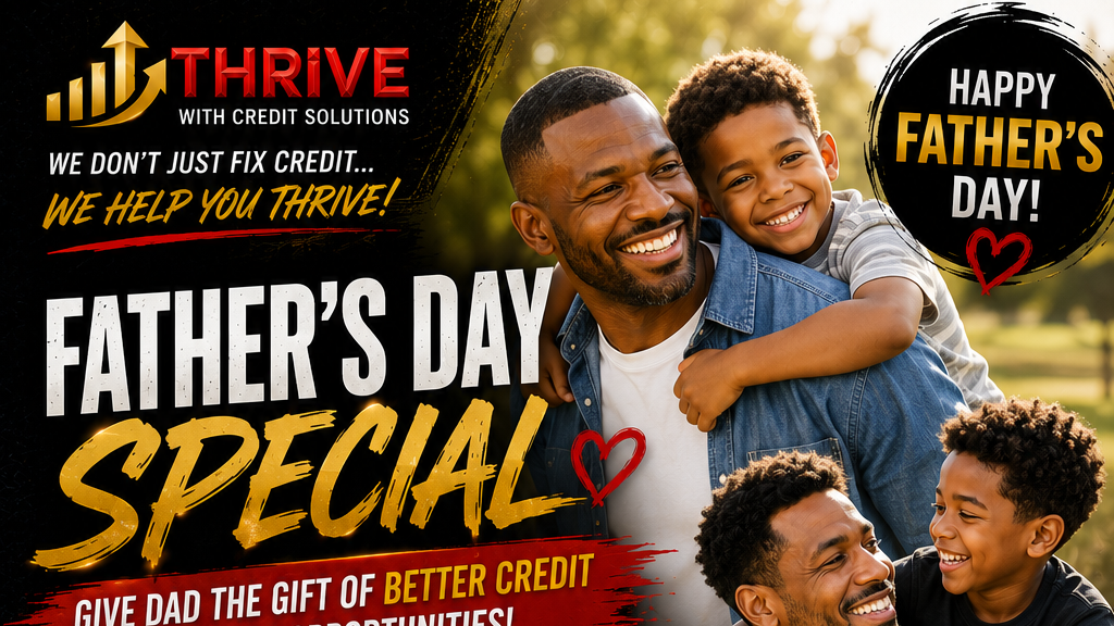 Father’s Day Credit Repair Special